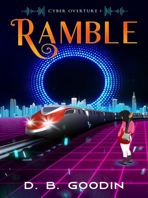 Title details for Ramble by D. B. Goodin - Available